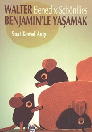 Walter Benjamin’le Yaşamak: Benedix Schönflies