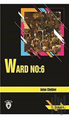 Ward No: 6 Stage 4 | Kitap Ambarı
