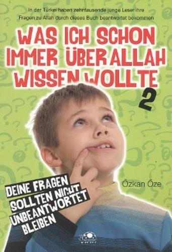 Was Ich Schon Immer Über Allah Wissen Wollte - 2 | Kitap Ambarı