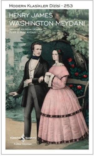 Washington Meydanı - Modern Klasikler Dizisi 253 | Kitap Ambarı