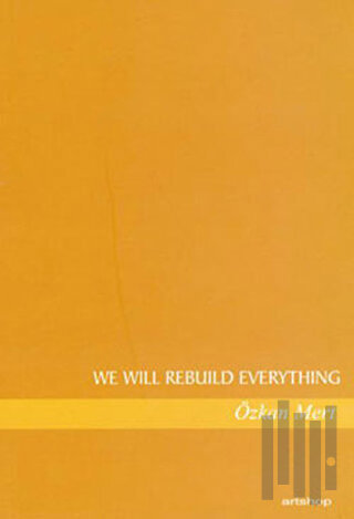 We Will Rebuild Everything | Kitap Ambarı