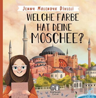 Welche Farbe Hat Deine Moschee? | Kitap Ambarı