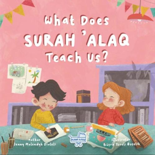 What Does Sureh ‘Alaq Teach Us (İngilizce Alak Sûresi Bize Ne Anlatıyo