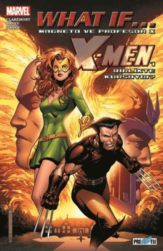 What If Magneto ve Profesör X, X-Men'i Birlikte Kursaydı?
