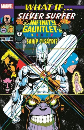 What If Silver Surfer Infinity Gauntlet'e Sahip Olsaydı?