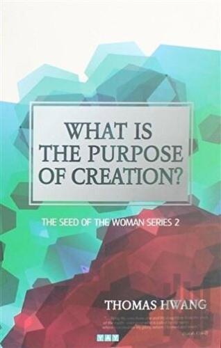 What is the Purpose of Creation? | Kitap Ambarı