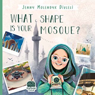 What Shape Is Your Mosque? | Kitap Ambarı