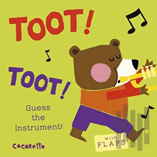 What's that Noise? TOOT! TOOT! : Guess the Instrument! (Ciltli)
