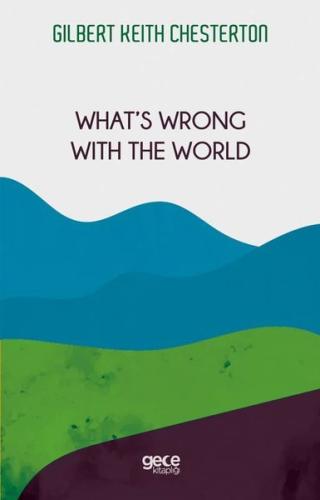 What's Wrong With The World | Kitap Ambarı