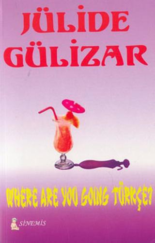 Where Are You Going Türkçe? | Kitap Ambarı