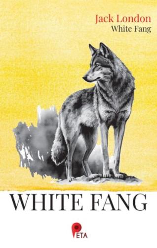 White Fang | Kitap Ambarı