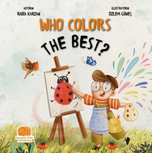 Who Colors The Best? En İyi Kim Boyar? | Kitap Ambarı