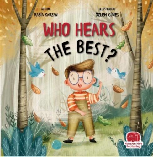 Who Hears The Best? En İyi Kim Duyar? | Kitap Ambarı