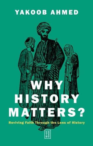 Why History Matters?