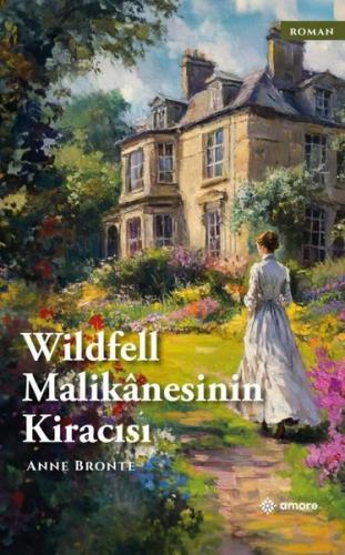 Wildfell Malikanesinin Kiracısı