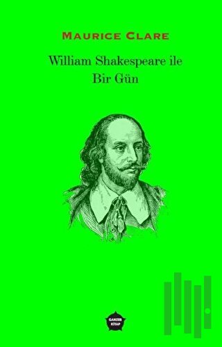 William Shakespeare ile Bir Gün | Kitap Ambarı