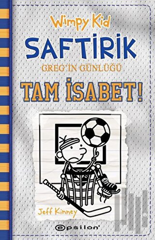 Wimpy Kid Saftirik Greg`in Günlüğü 16 – Tam İsabet! (Ciltli) | Kitap A