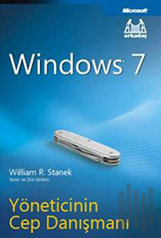 Windows 7 - Yöneticinin Cep Danışmanı | Kitap Ambarı