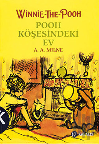 Winnie The Pooh 2 Pooh Köşesindeki Ev (Ciltli)
