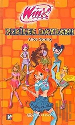 Winx Club - Periler Bayramı (Ciltli)