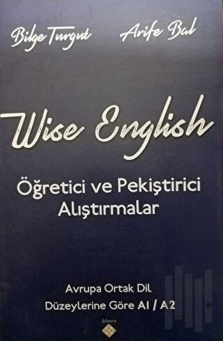 Wise English Öğretici ve Pekiştirici Alıştırmalar | Kitap Ambarı