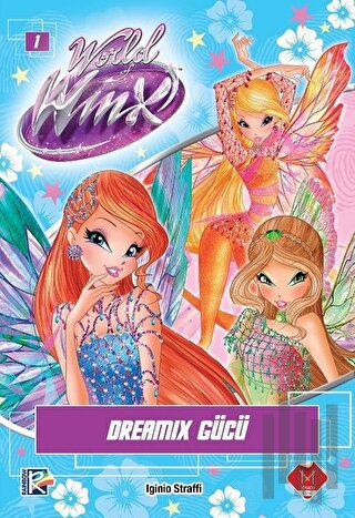 World of Winx Dreamix Gücü | Kitap Ambarı