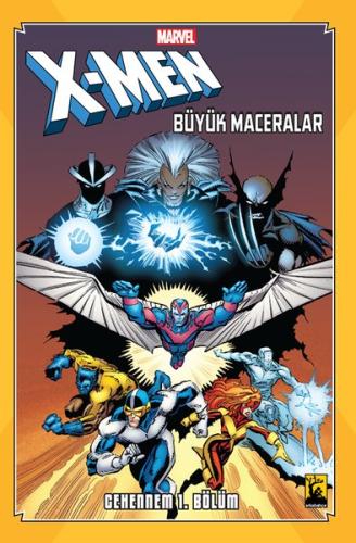 X-Men Cehennem Cilt 1 - Büyük Maceralar