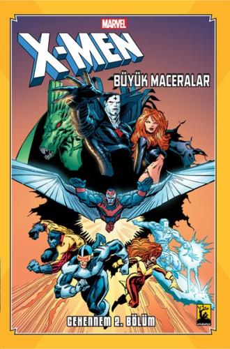 X-Men Cehennem Cilt 2 - Büyük Maceralar