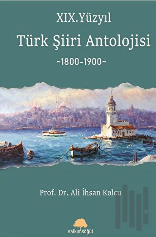 XIX. Yüzyıl Türk Şiiri Antolojisi | Kitap Ambarı