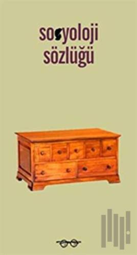 Y Kuşağı İçin Sosyoloji Sözlüğü | Kitap Ambarı