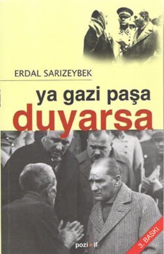 Ya Gazi Paşa Duyarsa