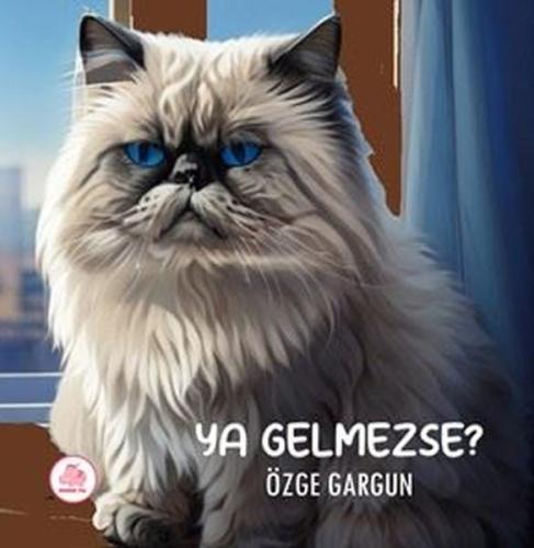 Ya Gelmezse? (Ciltli)