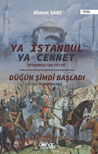 Ya İstanbul Ya Cennet "İstanbul'un Fethi" | Kitap Ambarı