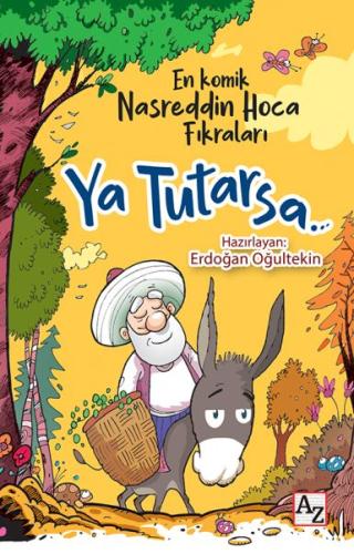 Ya Tutarsa - En Komik Nasreddin Hoca Fıkraları | Kitap Ambarı