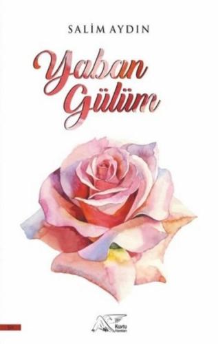 Yaban Gülüm | Kitap Ambarı