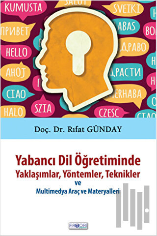 Yabancı Dil Öğretiminde Yaklaşımlar, Yöntemler, Teknikler ve Multimedy