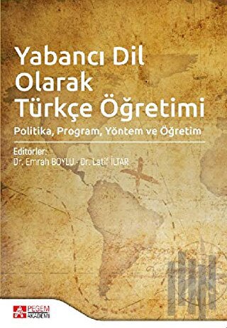 Yabancı Dil Olarak Türkçe Öğretimi