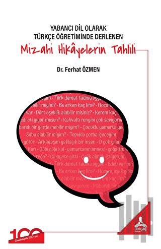 Yabancı Dil Olarak Türkçe Öğretiminde Derlenen Mizahi Hikayelerin Tahl