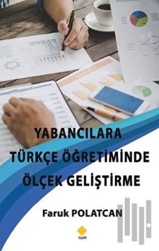 Yabancılara Türkçe Öğretiminde Ölçek Geliştirme