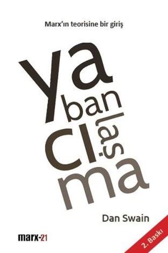 Yabancılaşma-Marx'ın Teorisine Bir Giriş