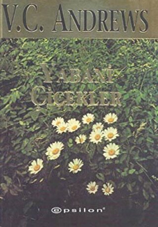 Yabani Çiçekler | Kitap Ambarı