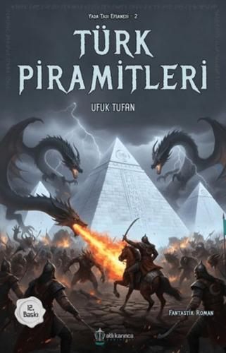 Yada Taşı Efsanesi -2 Türk Piramitler | Kitap Ambarı