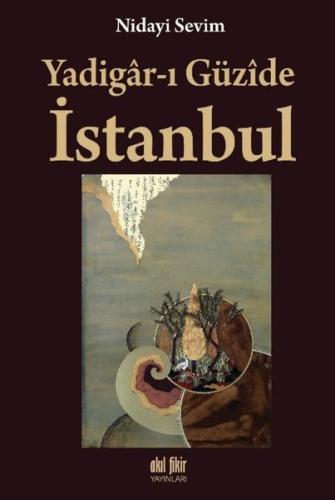 Yadigar-ı Güzide İstanbul | Kitap Ambarı