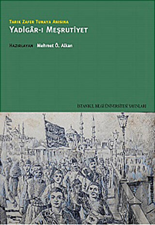 Yadigar-ı Meşrutiyet | Kitap Ambarı