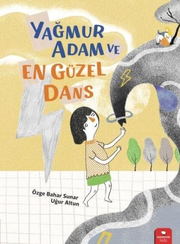 Yağmur Adam ve En Güzel Dans | Kitap Ambarı