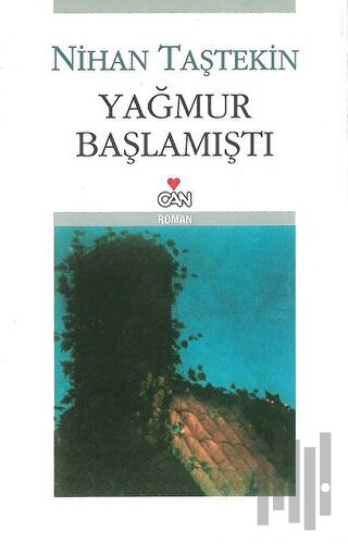 Yağmur Başlamıştı