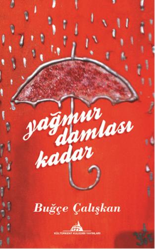 Yağmur Damlası Kadar