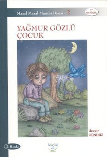 Yağmur Gözlü Çocuk