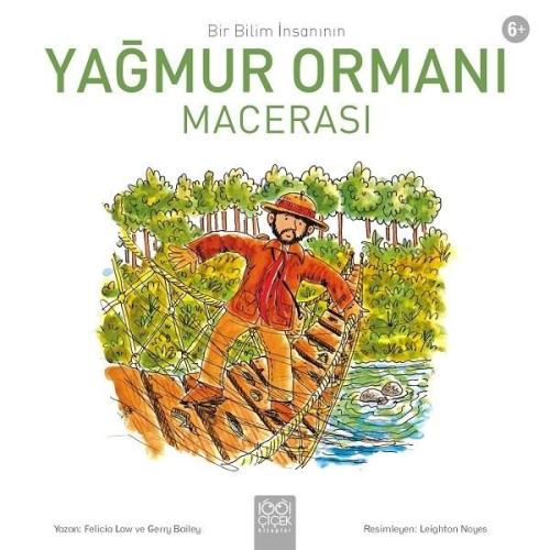 Bir Bilim İnsanının Yağmur Ormanı Macerası | Kitap Ambarı