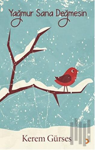 Yağmur Sana Değmesin